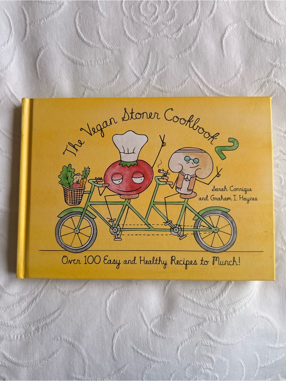 The Vegan Stoner Cookbook 2 Sarah Conrique Hardcover Plant Based Recipe Book